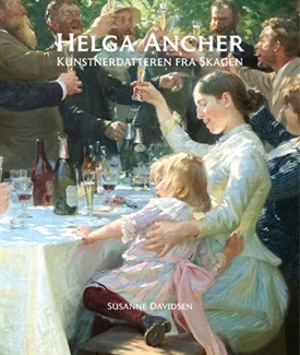 Helga Ancher - Kunstnerdatteren fra Skagen